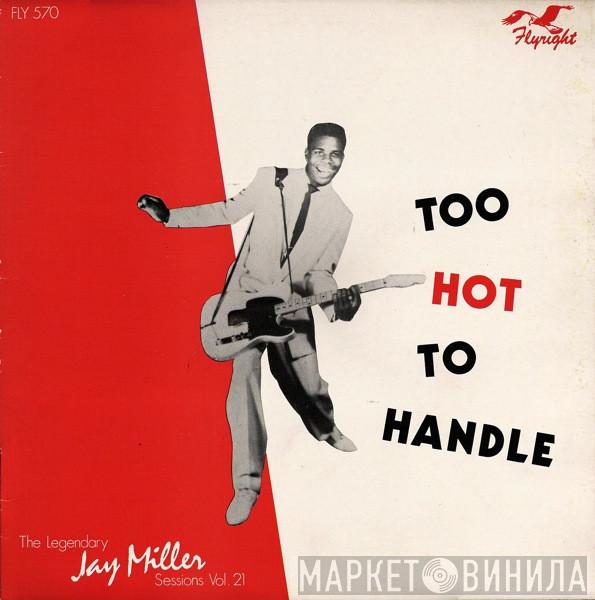  - Too Hot To Handle