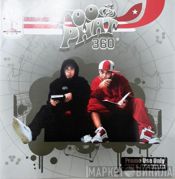 Too Phat - 360°