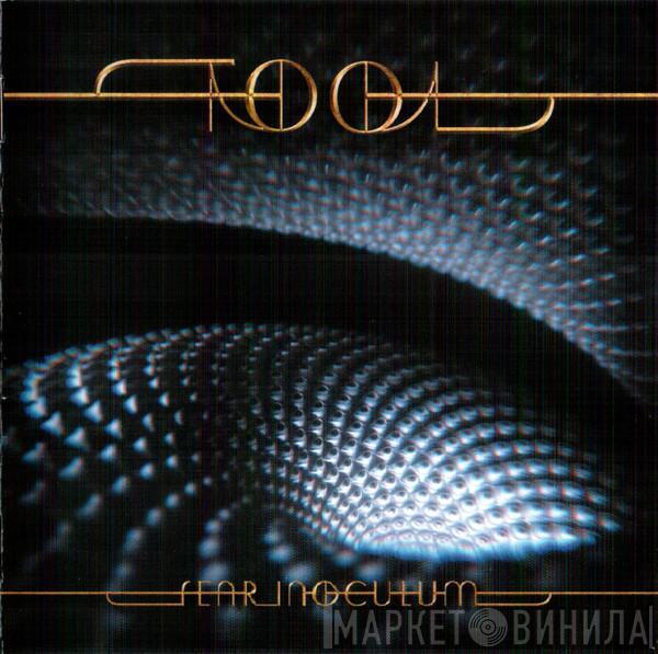  Tool   - Fear Inoculum