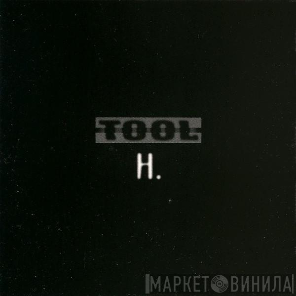  Tool   - H.