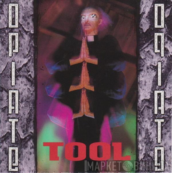  Tool   - Opiate