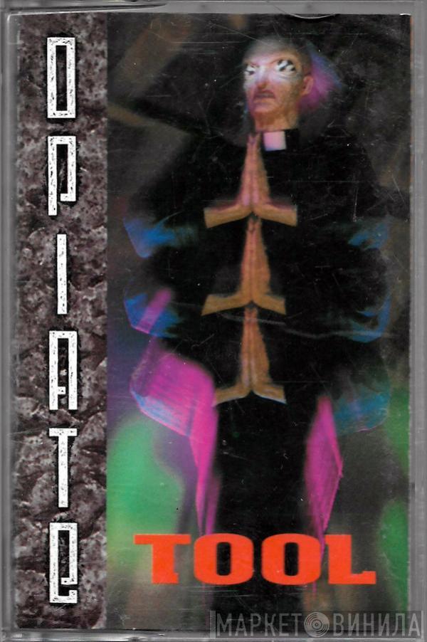  Tool   - Opiate