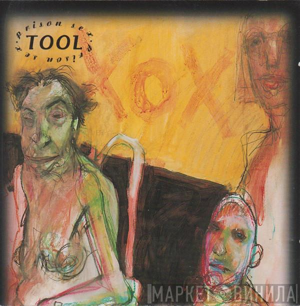  Tool   - Prison Sex