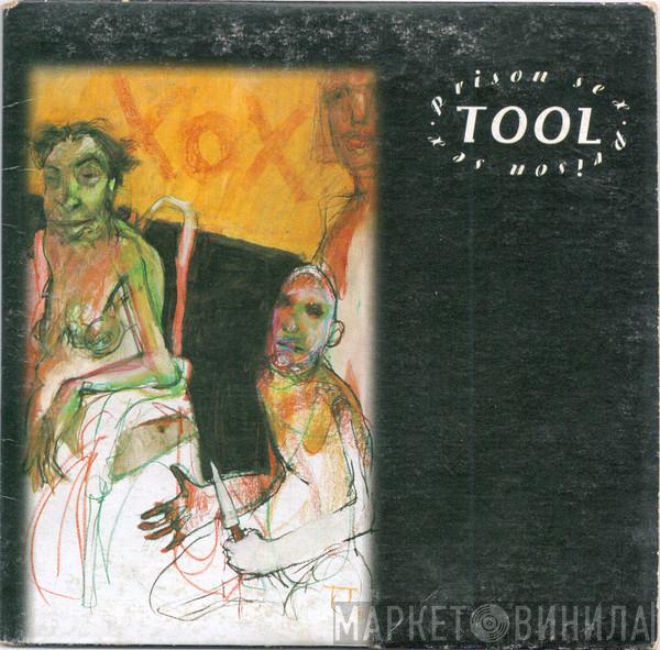  Tool   - Prison Sex