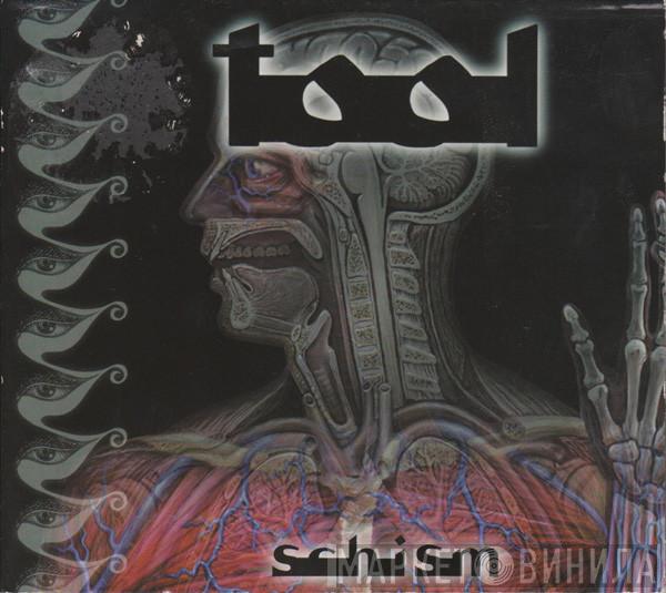  Tool   - Schism