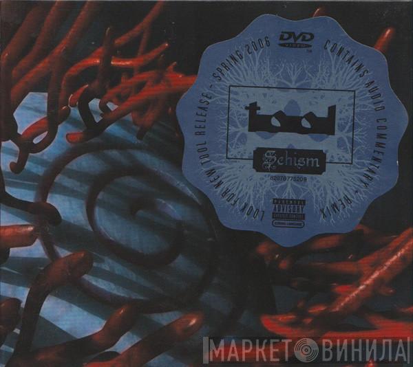  Tool   - Schism