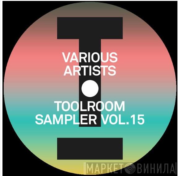  - Toolroom Sampler Vol. 15