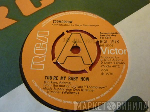 Toomorrow - You're My Baby Now