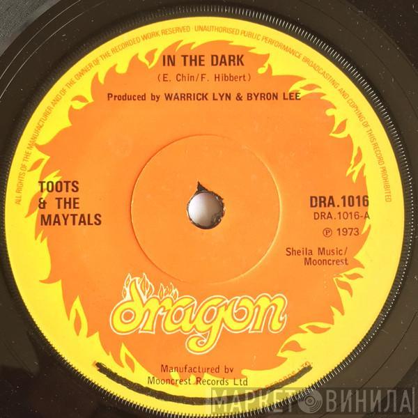  Toots & The Maytals  - In The Dark / Sailing On