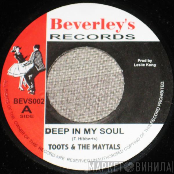 Toots & The Maytals - Deep In My Soul / Daddy