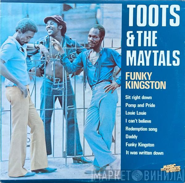  Toots & The Maytals  - Funky Kingston