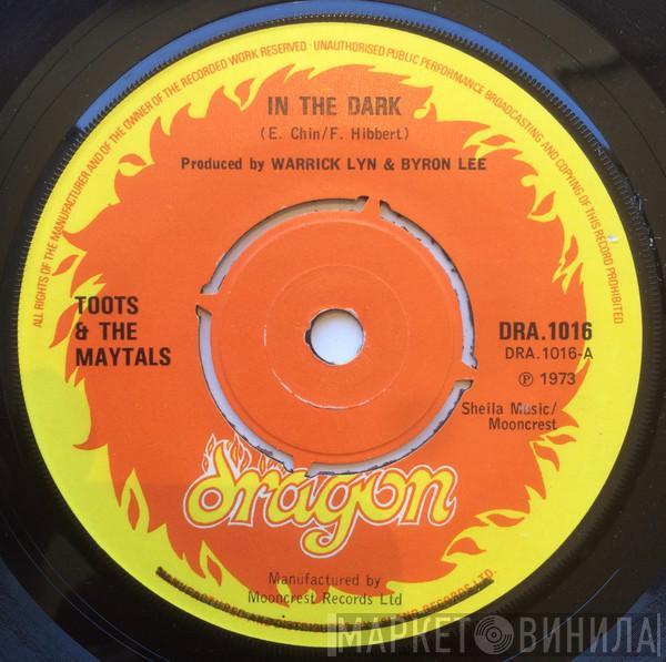Toots & The Maytals - In The Dark / Sailing On