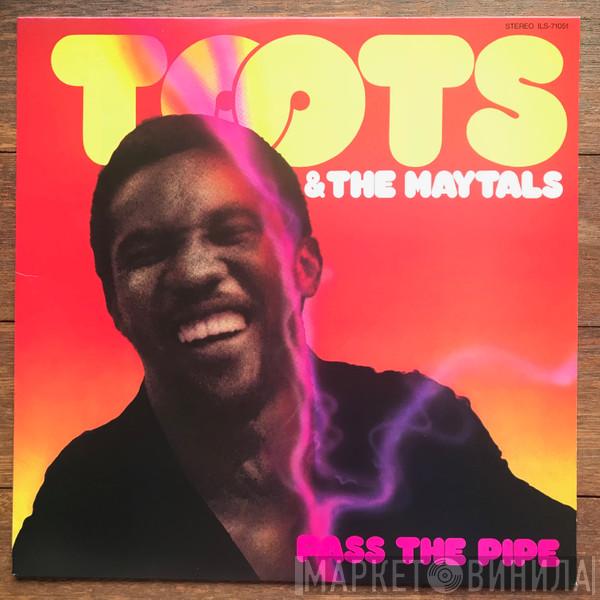  Toots & The Maytals  - Pass The Pipe
