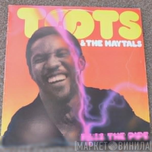  Toots & The Maytals  - Pass The Pipe