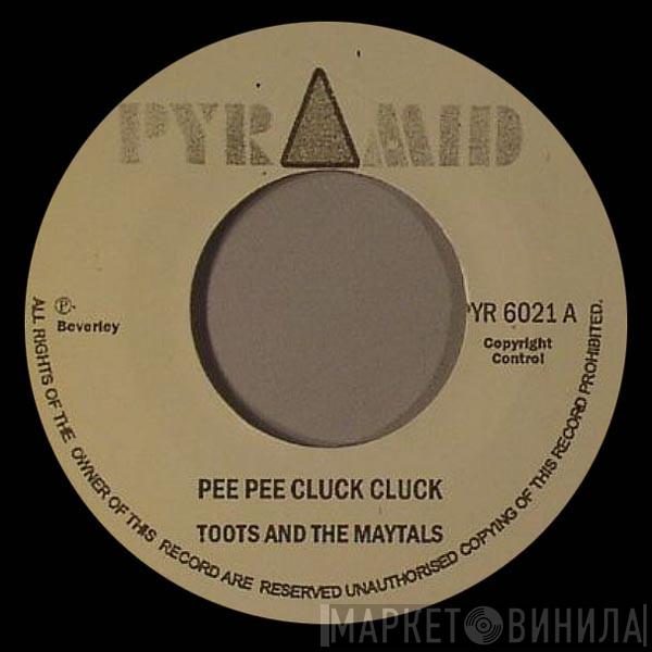 Toots & The Maytals - Pee Pee Cluck Cluck