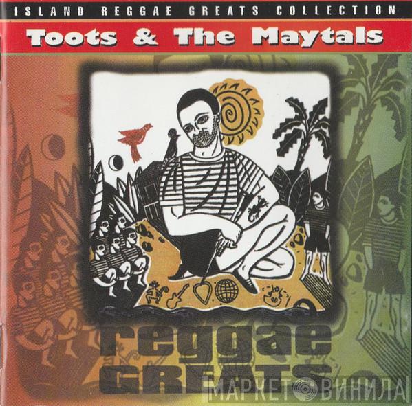  Toots & The Maytals  - Reggae Greats