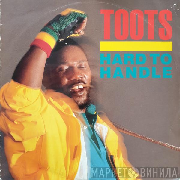 Toots Hibbert - Hard To Handle