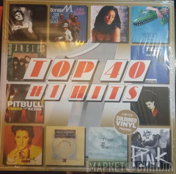  - Top 40 #1 Hits