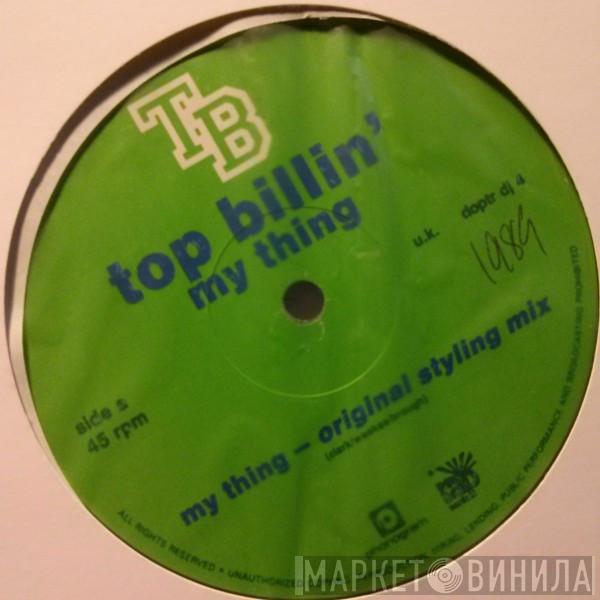 Top Billin - My Thing