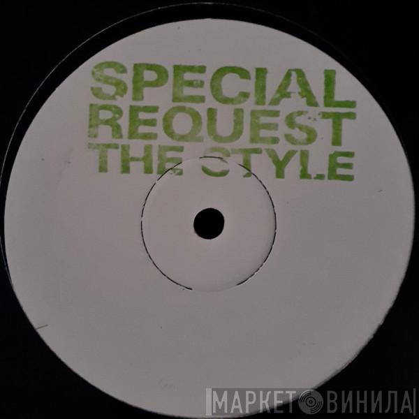 Top Cat - Request The Style (Special Request Remix)