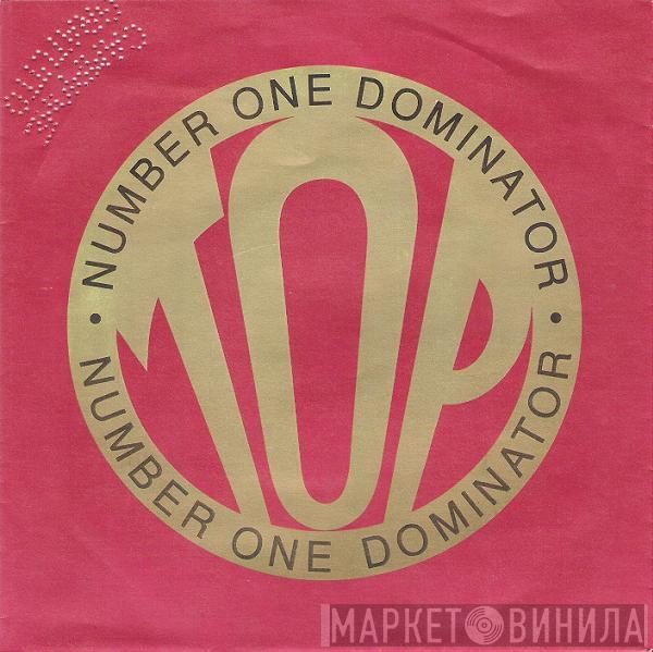 Top  - Number One Dominator