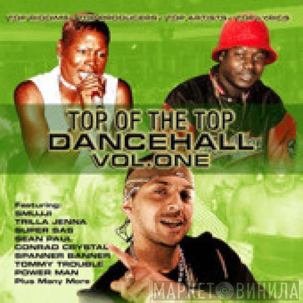  - Top Of The Top Dancehall Vol.One