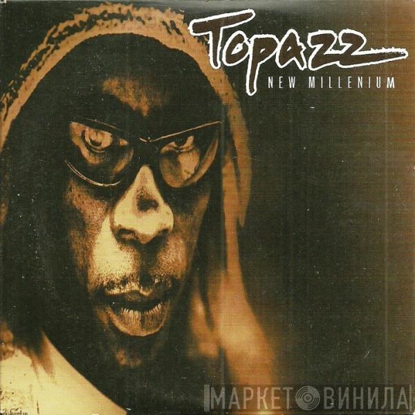  Topazz  - New Millenium