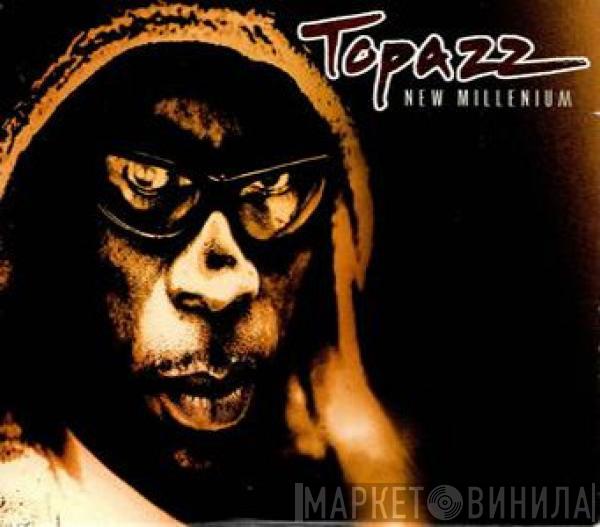  Topazz  - New Millenium