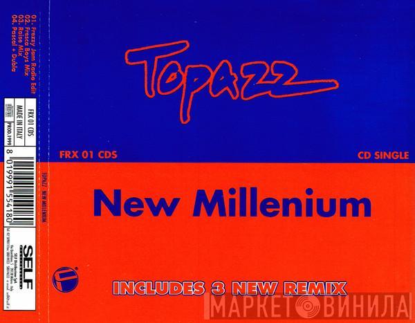  Topazz  - New Millenium