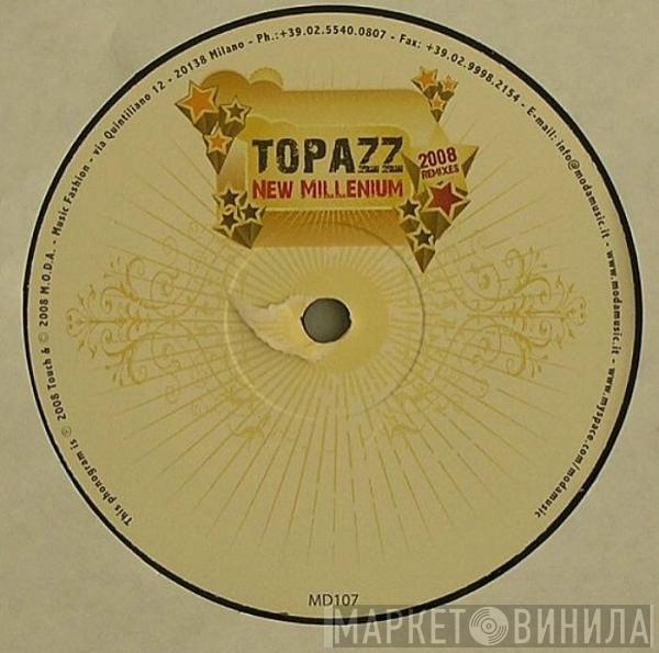  Topazz  - New Millennium (2008 Remixes)