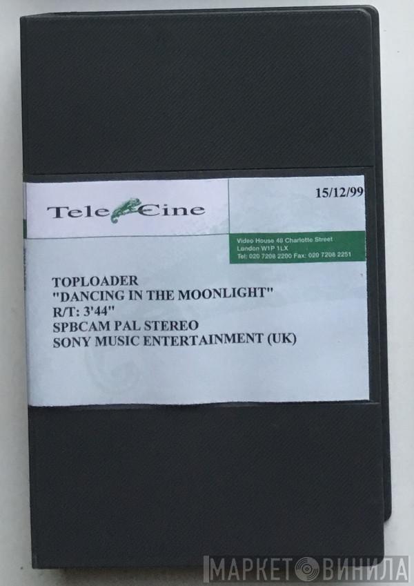  Toploader  - Dancing In The Moonlight
