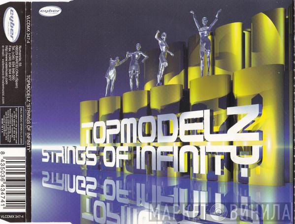  Topmodelz  - Strings Of Infinity