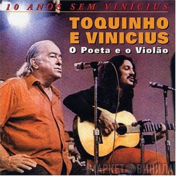 Toquinho & Vinicius - O Poeta E O Violão