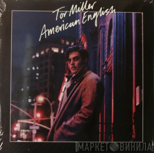 Tor Miller - American English