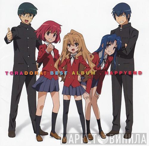  - Toradora! Best Album √Happyend