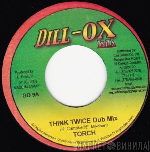 Torch  - Think Twice Dub Mix