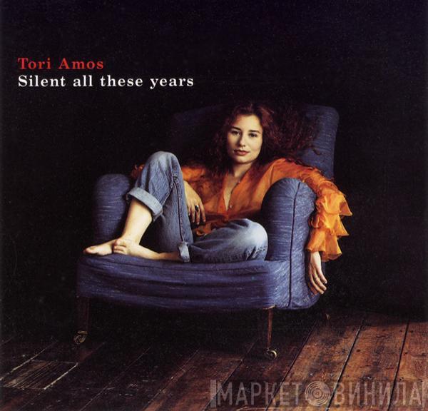 Tori Amos - Silent All These Years