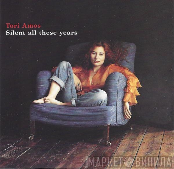  Tori Amos  - Silent All These Years