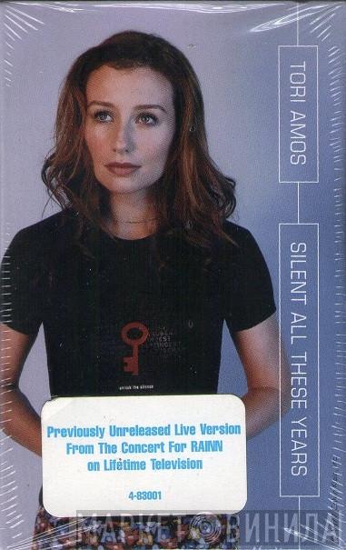  Tori Amos  - Silent All These Years