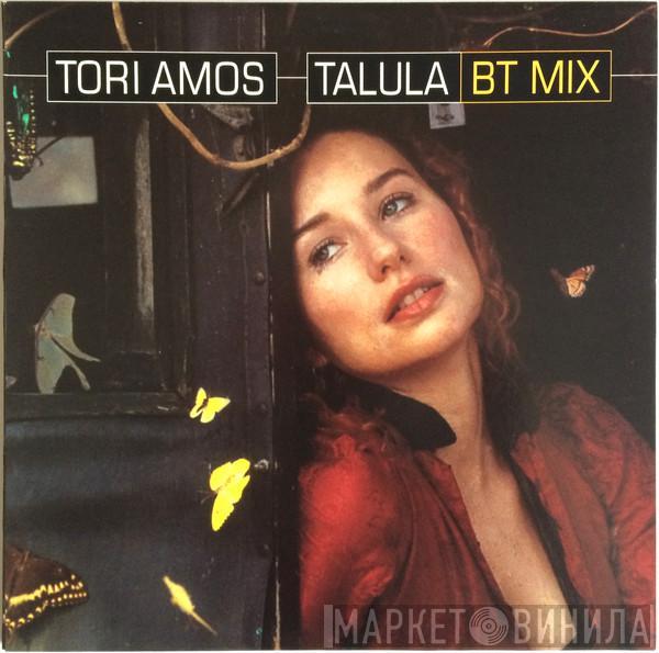 Tori Amos - Talula (BT Mix)