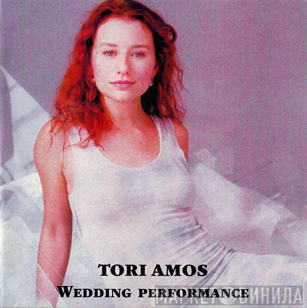  Tori Amos  - Wedding Performance