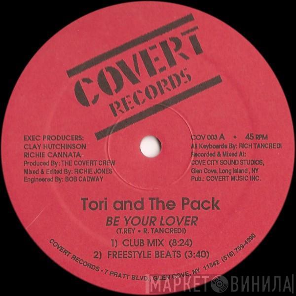  Tori And The Pack  - Be Your Lover