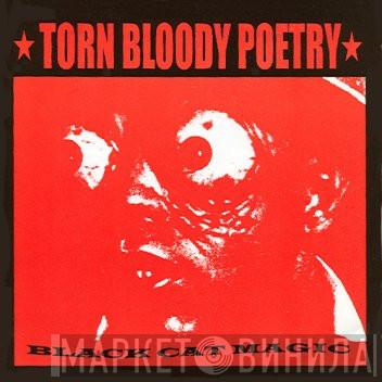 Torn Bloody Poetry - Black Cat Magic