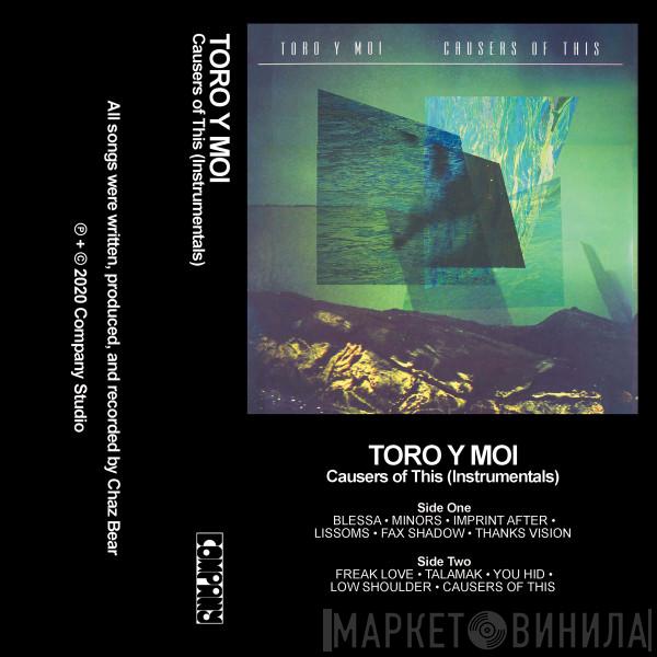  Toro Y Moi  - Causers Of This (Instrumentals)
