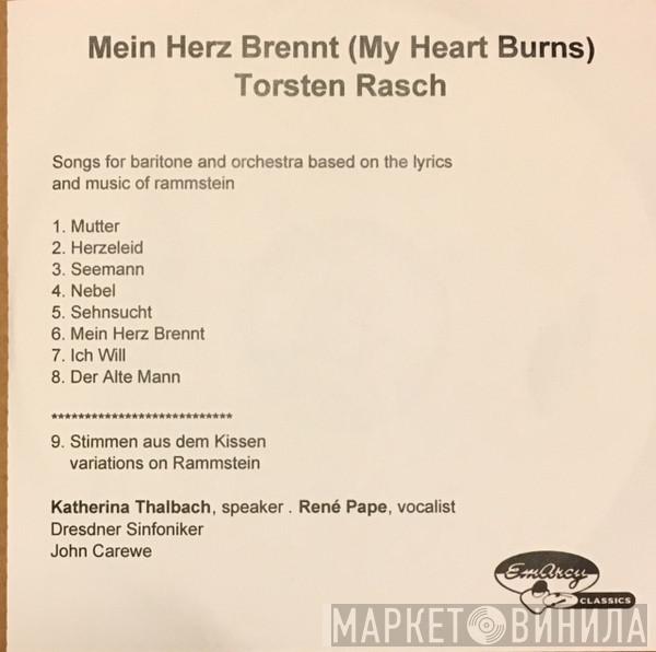  Torsten Rasch  - Mein Herz Brennt = My Heart Burns
