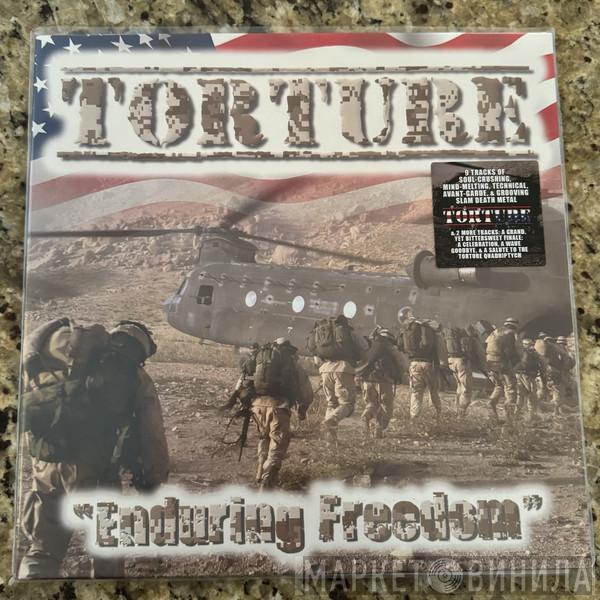 Torture  - 4 - Enduring Freedom
