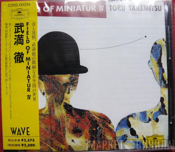  Toru Takemitsu  - Field Of Miniatur IV