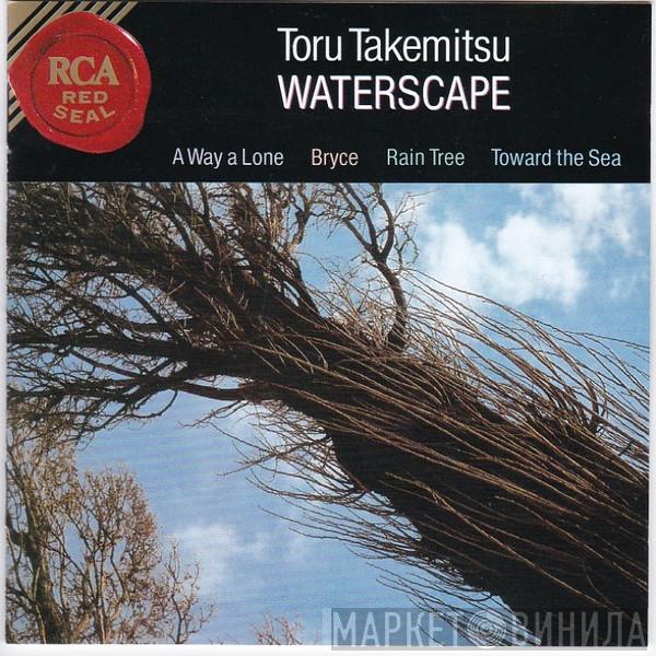  Toru Takemitsu  - Waterscape