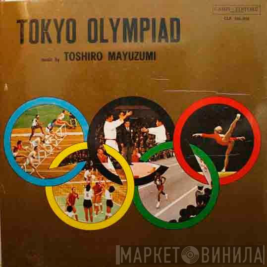  Toshiro Mayuzumi  - Tokyo Olympiad