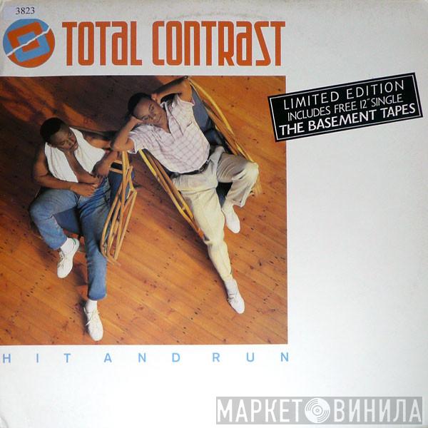  Total Contrast  - Hit And Run / The Basement Tapes